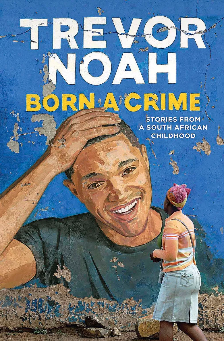 "Trevor Noah: Born A Crime" Book Review